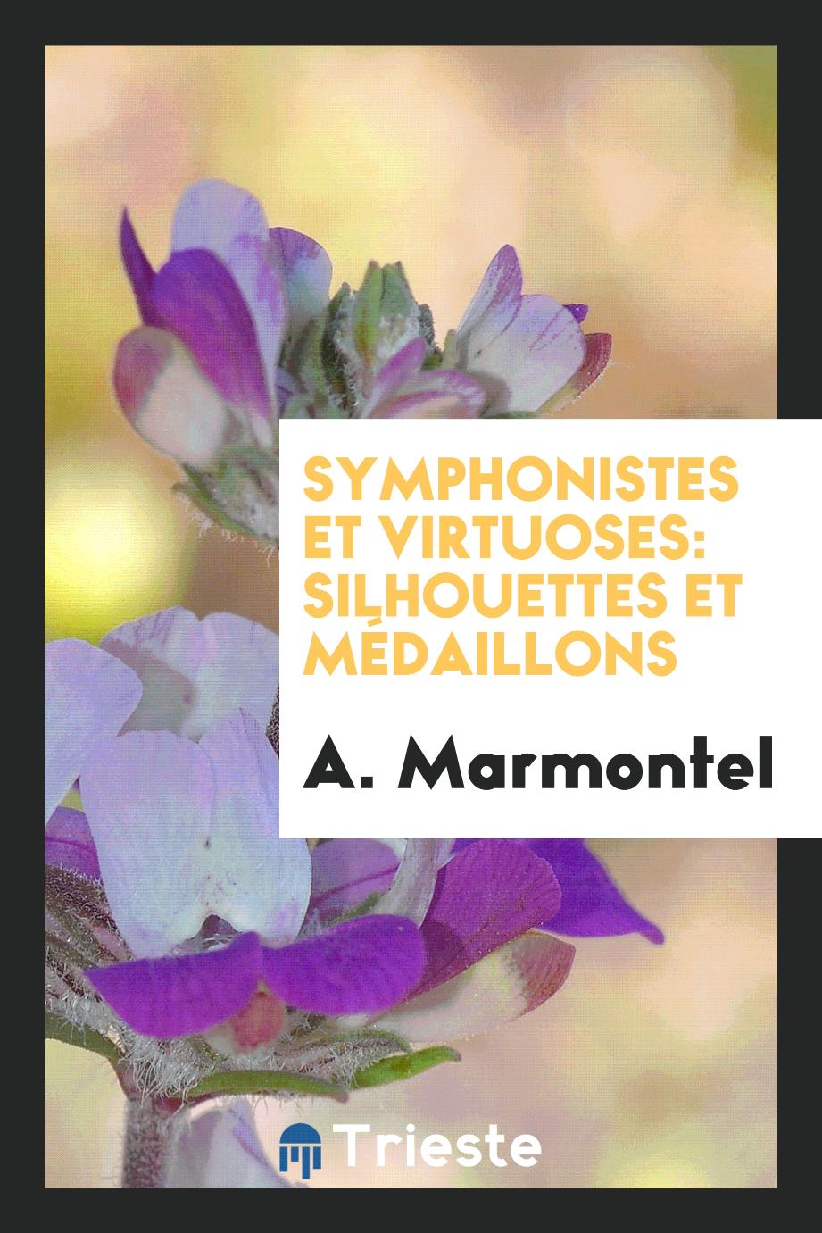 Symphonistes et virtuoses: silhouettes et médaillons