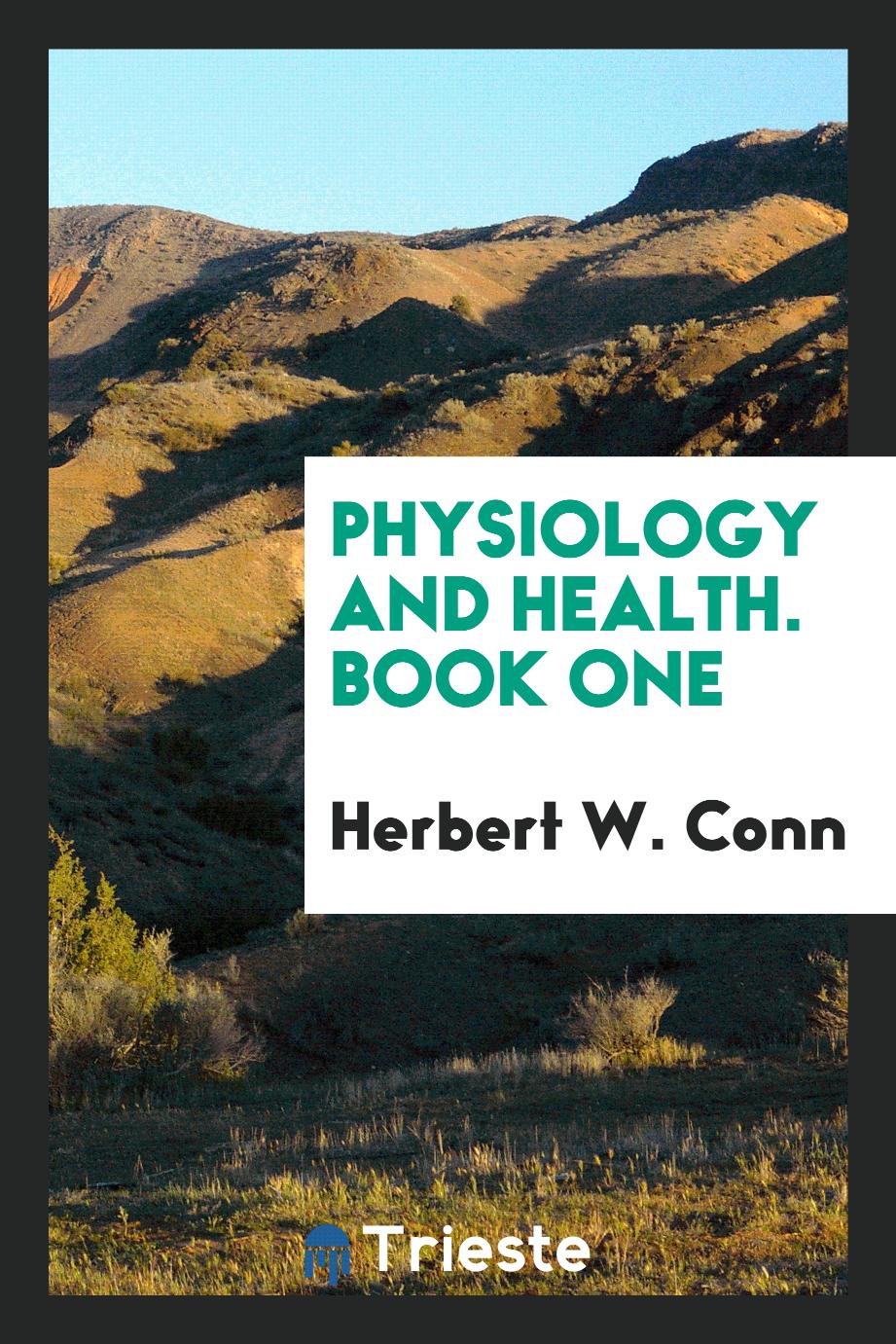 Physiology and Health. Book One