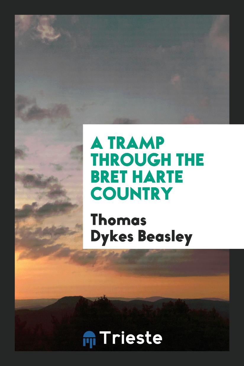 A Tramp through the Bret Harte Country