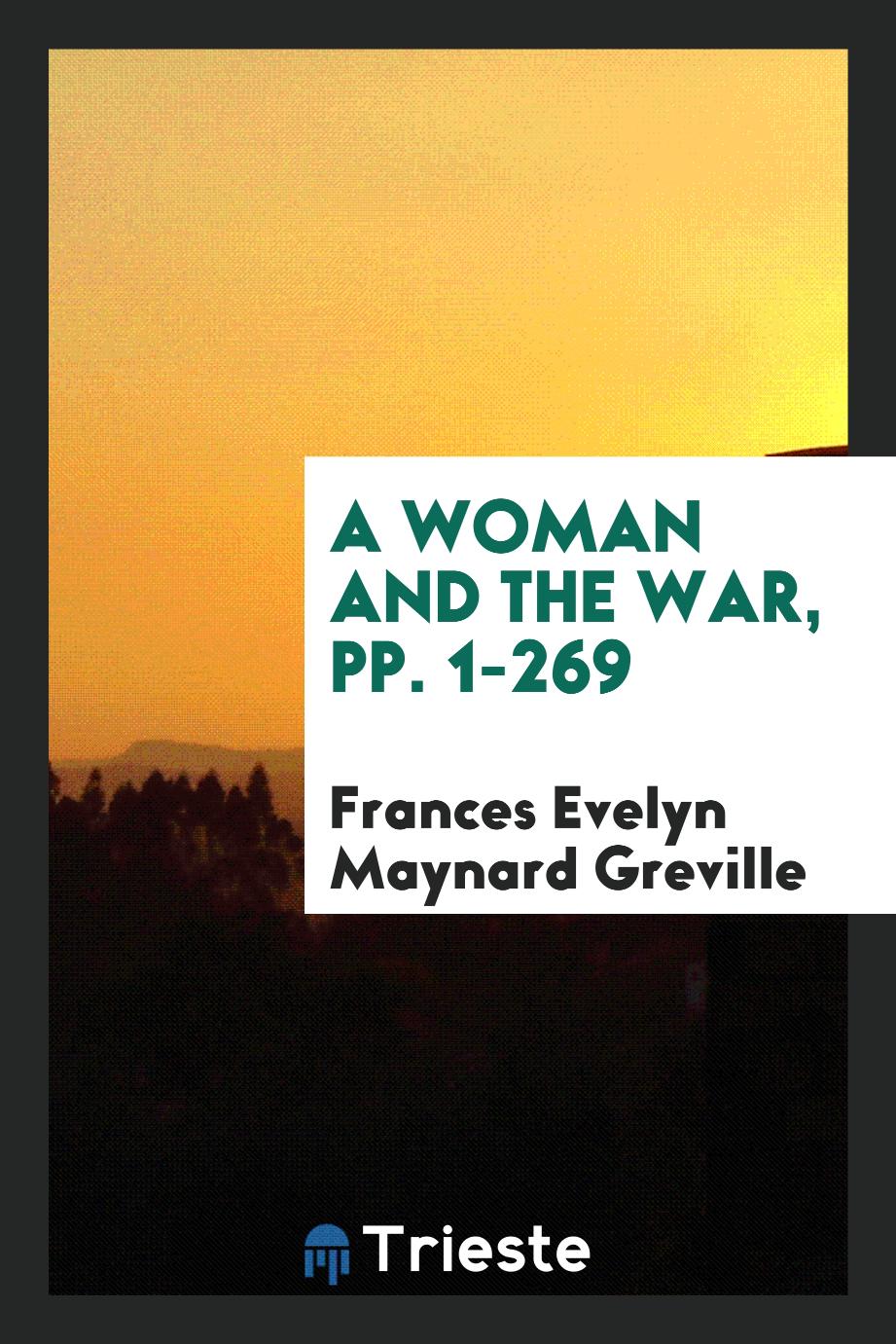 A Woman and the War, pp. 1-269