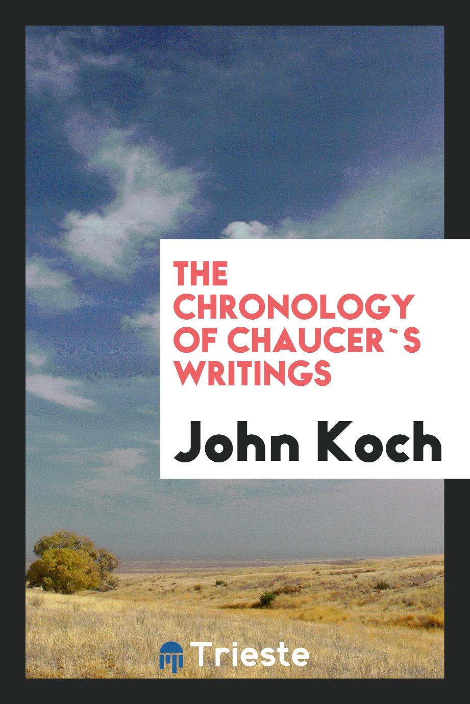 The Chronology of Chaucer`s writings