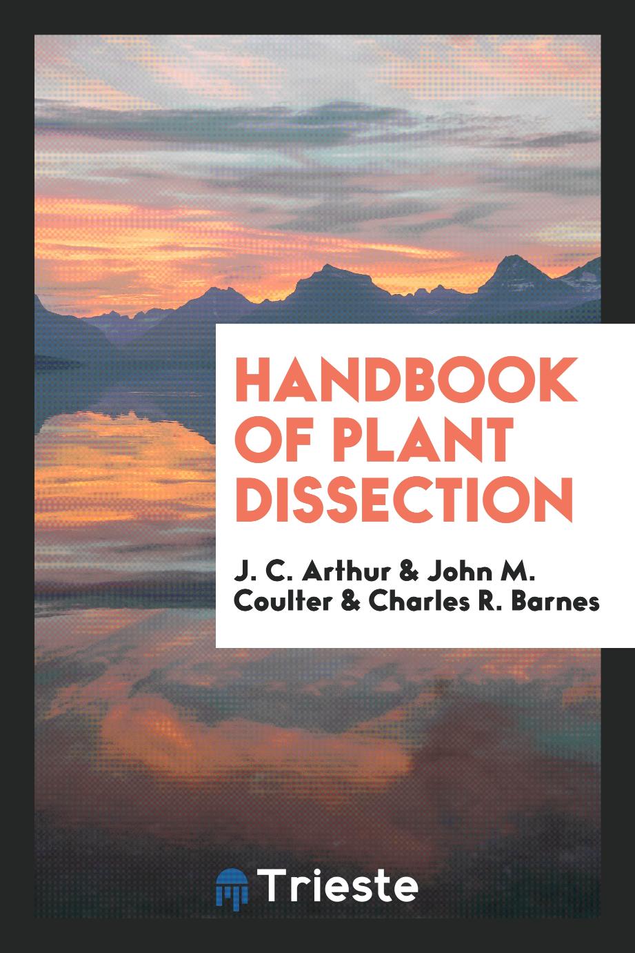 Handbook of plant dissection
