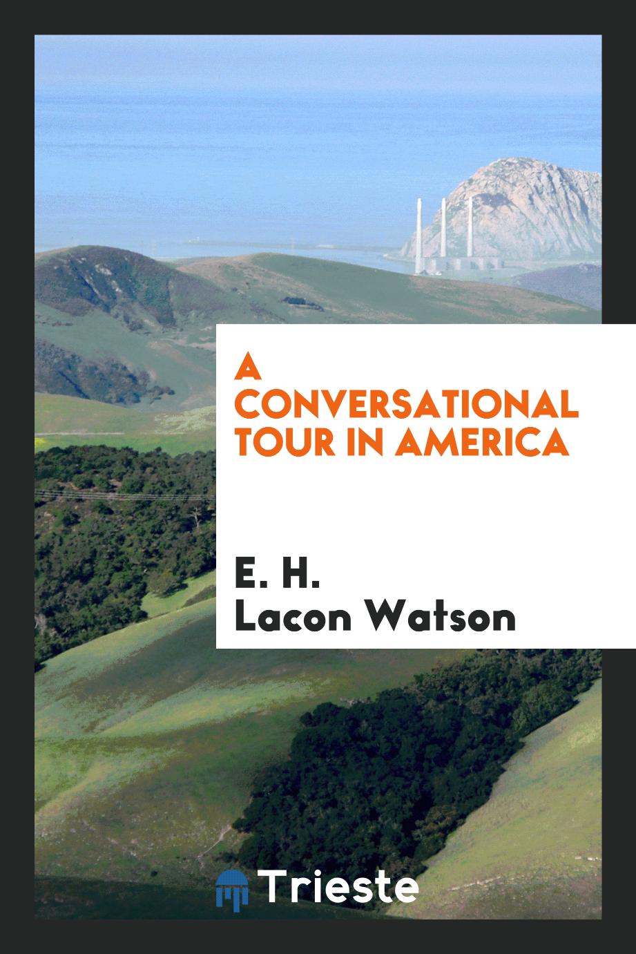 A conversational tour in America