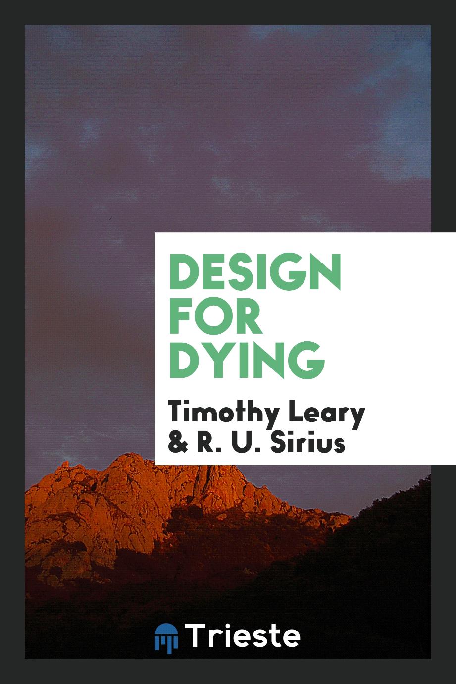 Design for dying