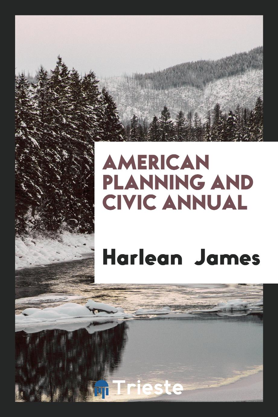 American planning and civic annual