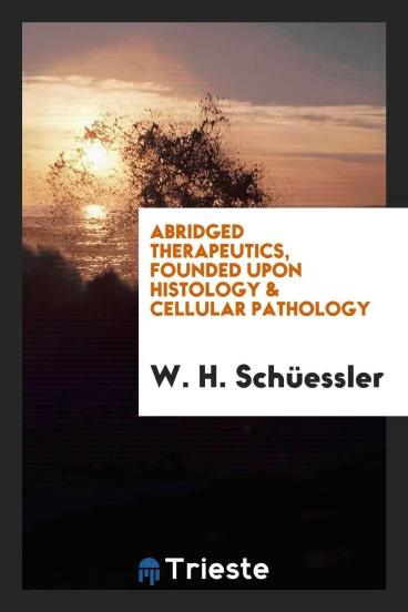 Abridged Therapeutics, Founded upon Histology & Cellular Pathology