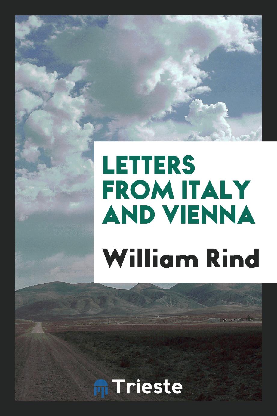 Letters from Italy and Vienna