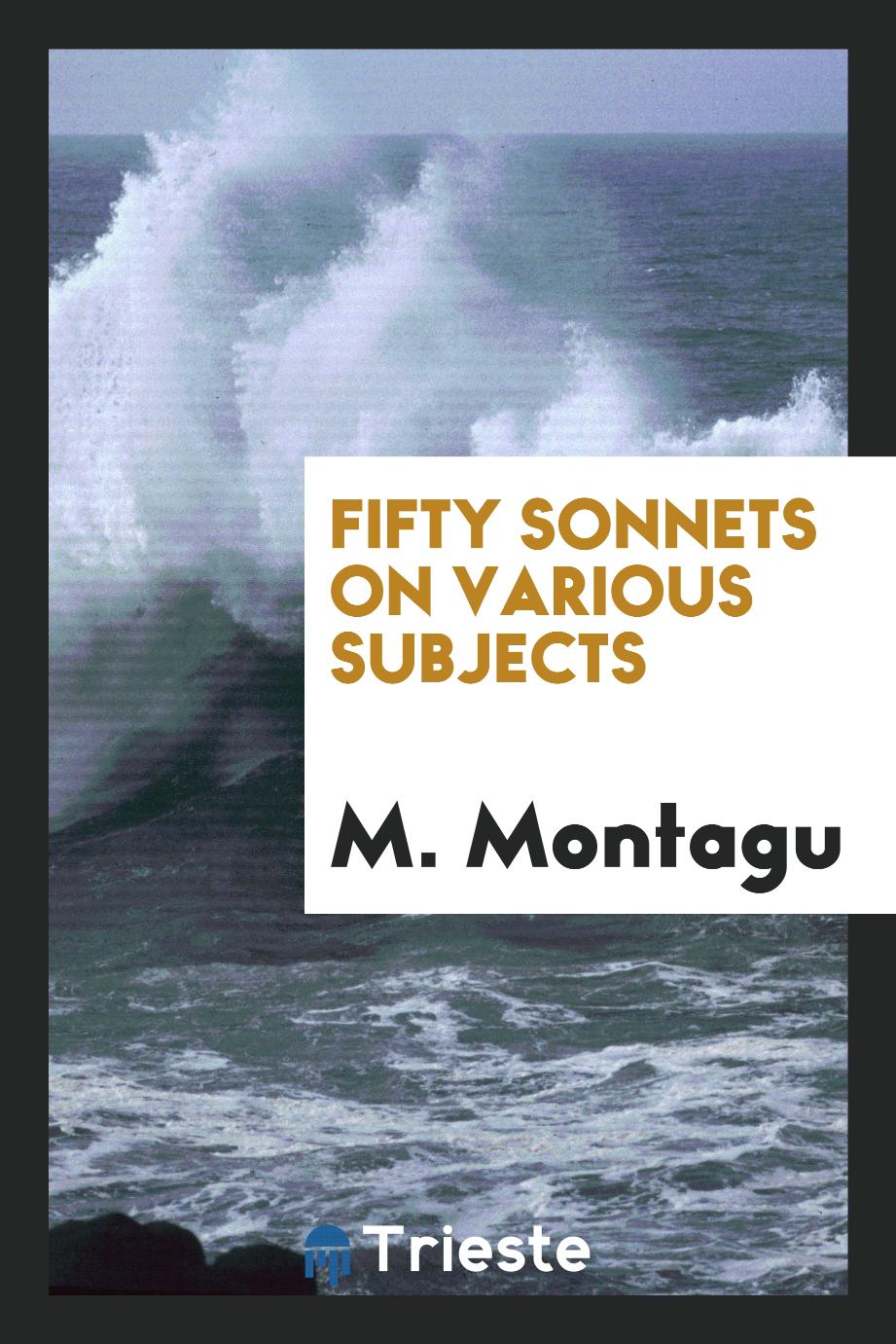 Fifty Sonnets on Various Subjects