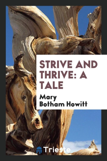 Strive and Thrive: A Tale