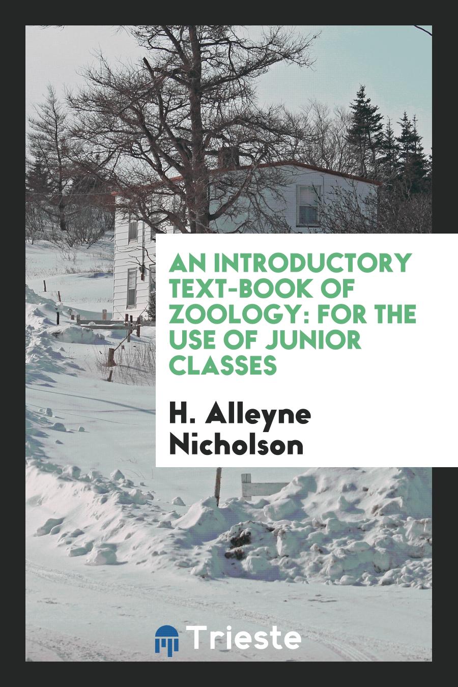 An Introductory Text-Book of Zoology: For the Use of Junior Classes