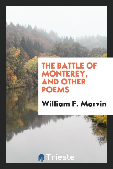 The battle of Monterey, and other poems
