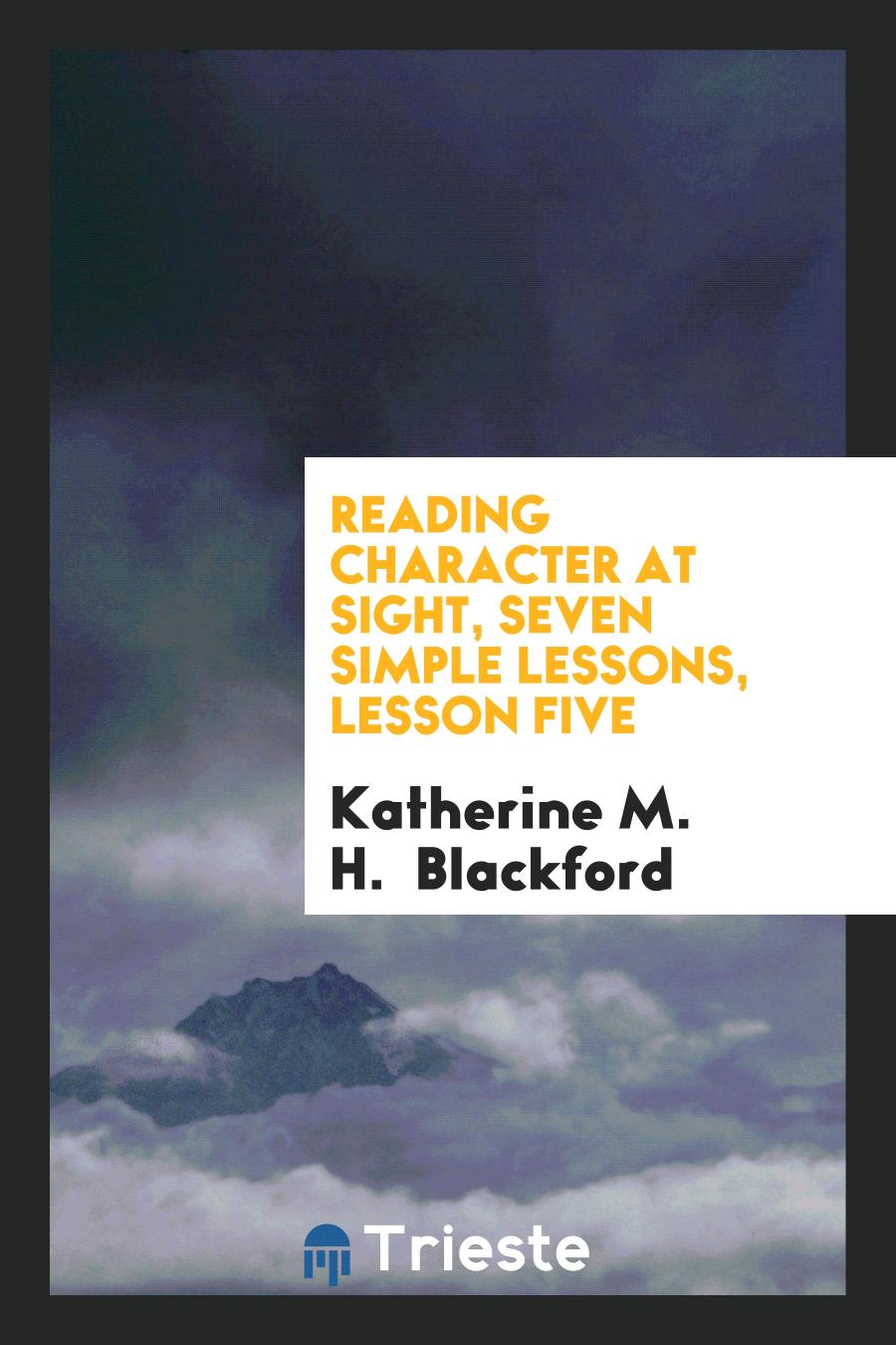 Reading Character at Sight, seven simple lessons, Lesson Five