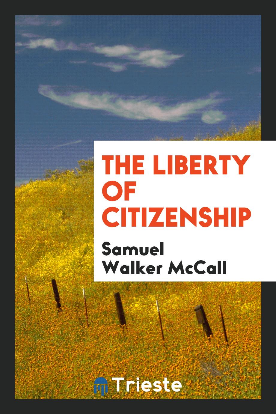 The Liberty of Citizenship