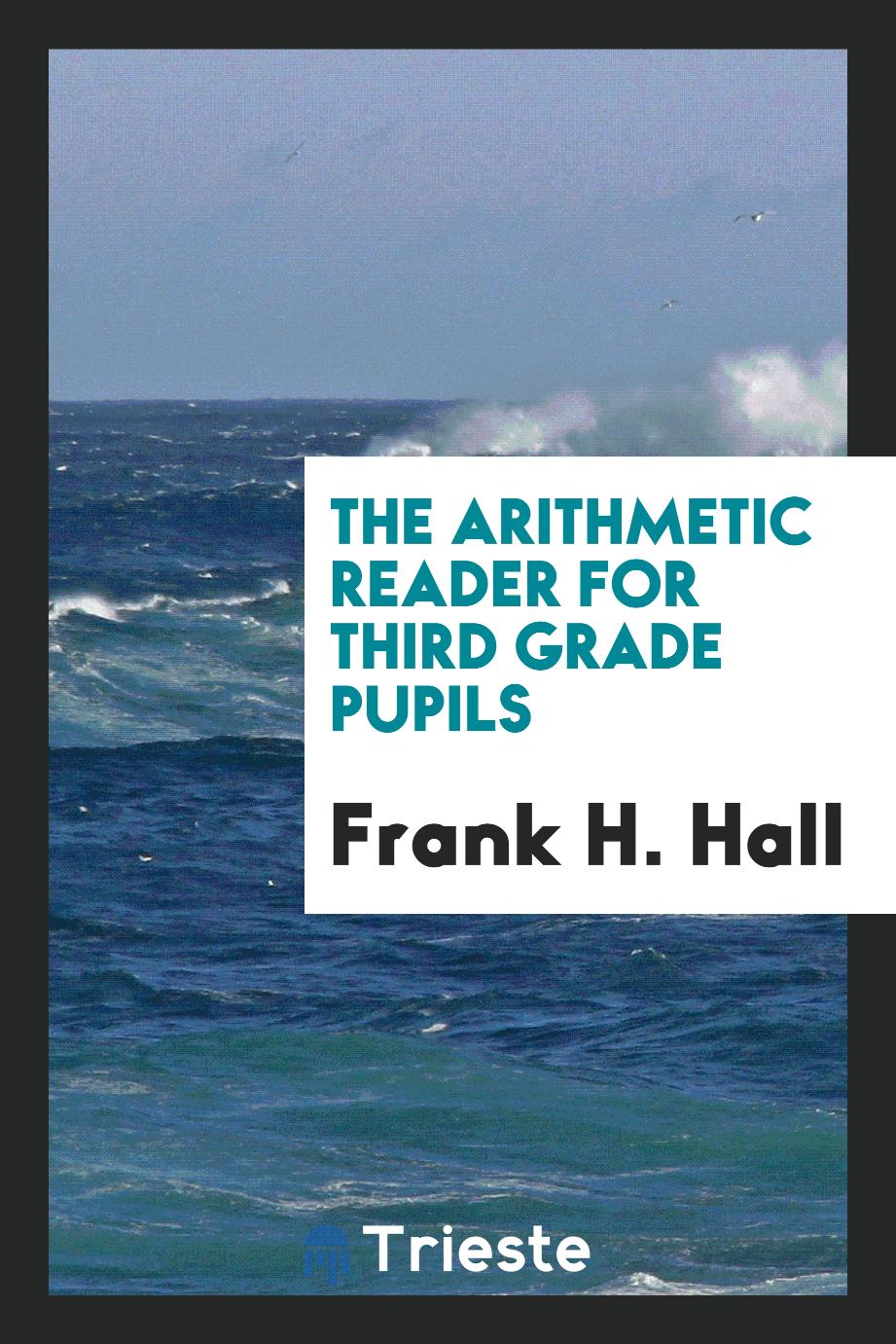 The Arithmetic Reader for Third Grade Pupils