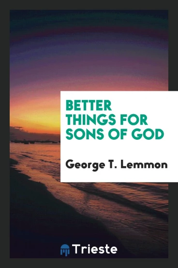 Better Things for Sons of God