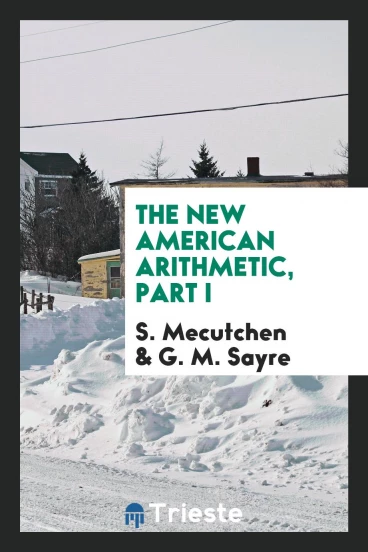 The New American Arithmetic, Part I