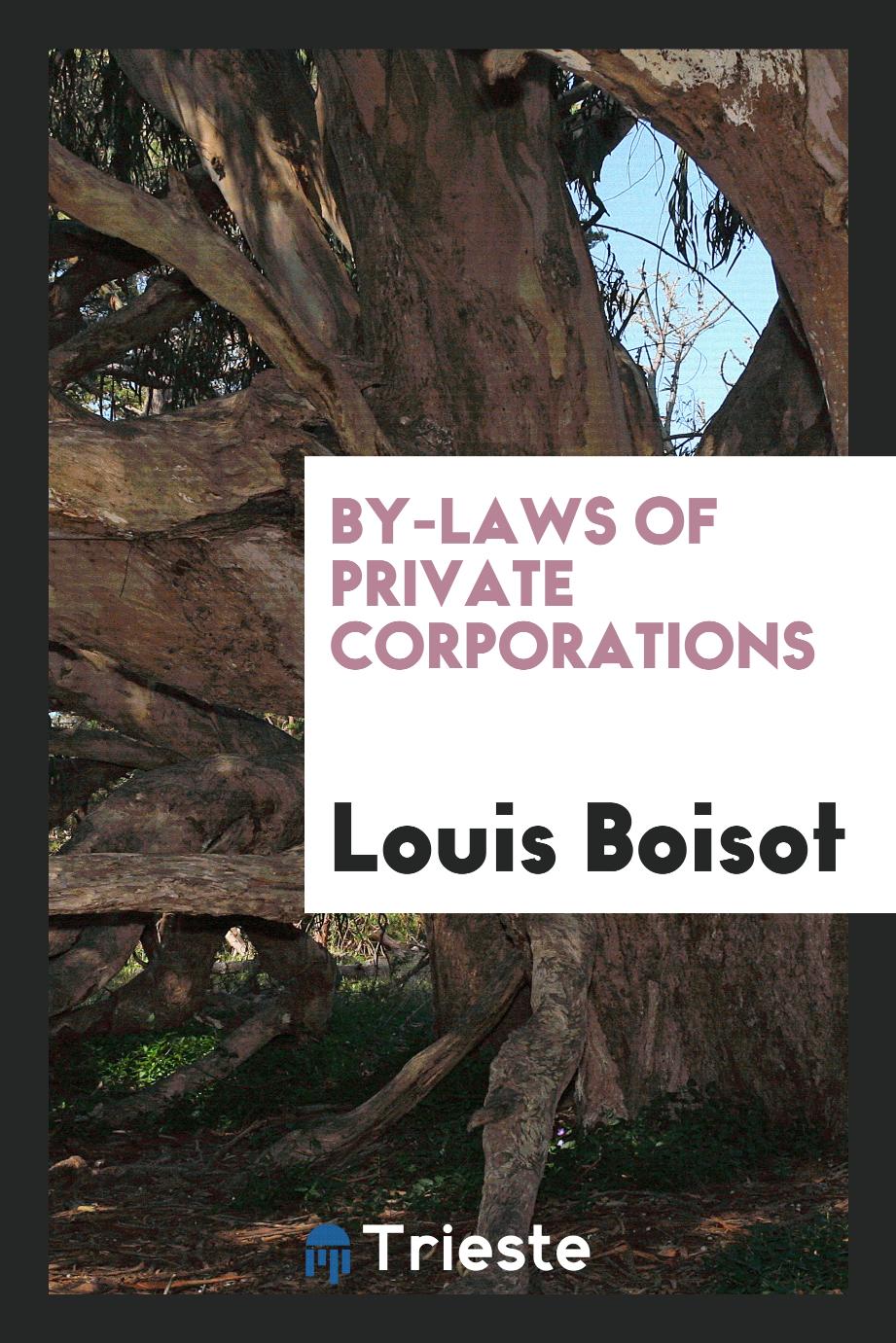 By-laws of private corporations