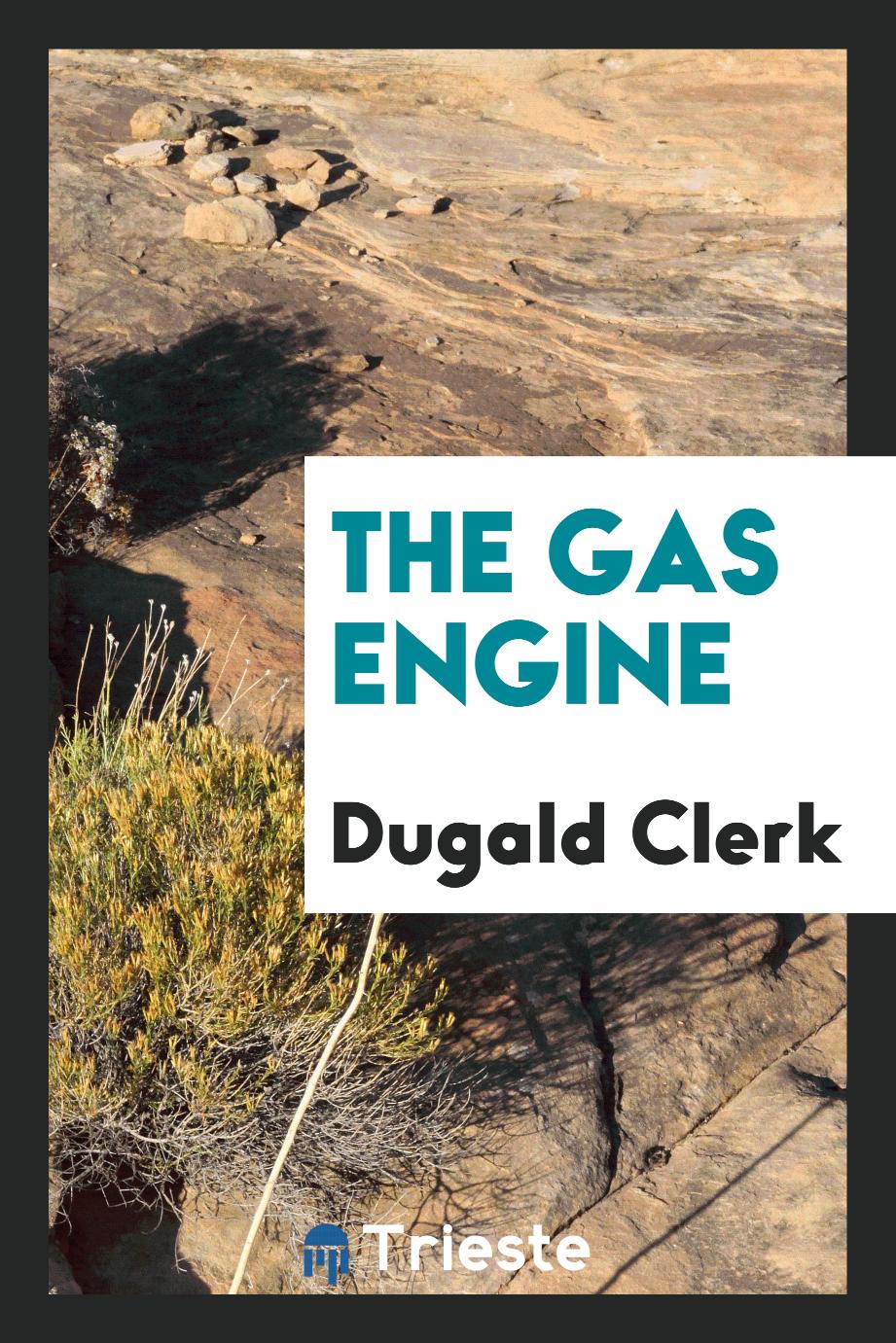 The gas engine