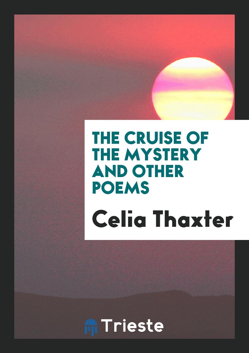 The Cruise of the Mystery and Other Poems