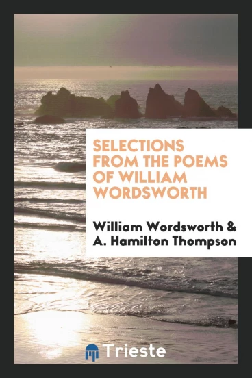 Selections from the Poems of William Wordsworth
