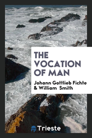 The Vocation of Man