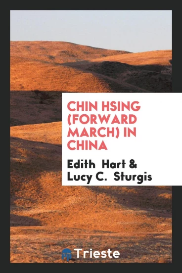 Chin Hsing (forward March) in China