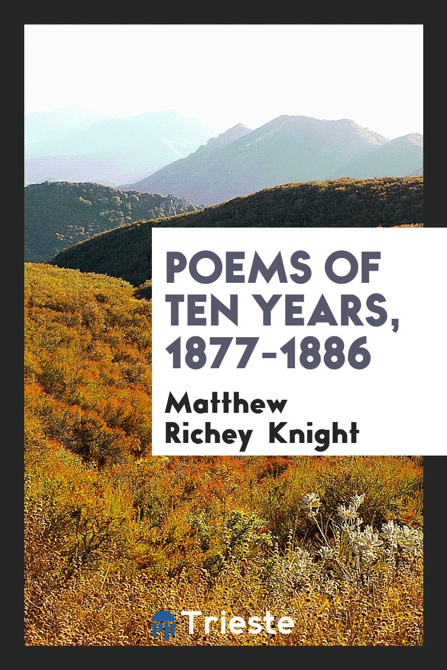 Poems of Ten Years, 1877-1886