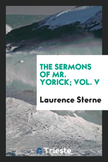 The sermons of Mr. Yorick; Vol. V