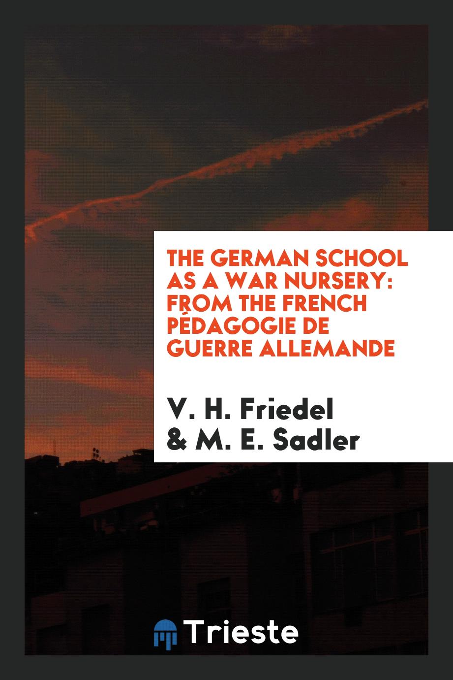 The German School as a War Nursery: From the French Pédagogie de Guerre Allemande