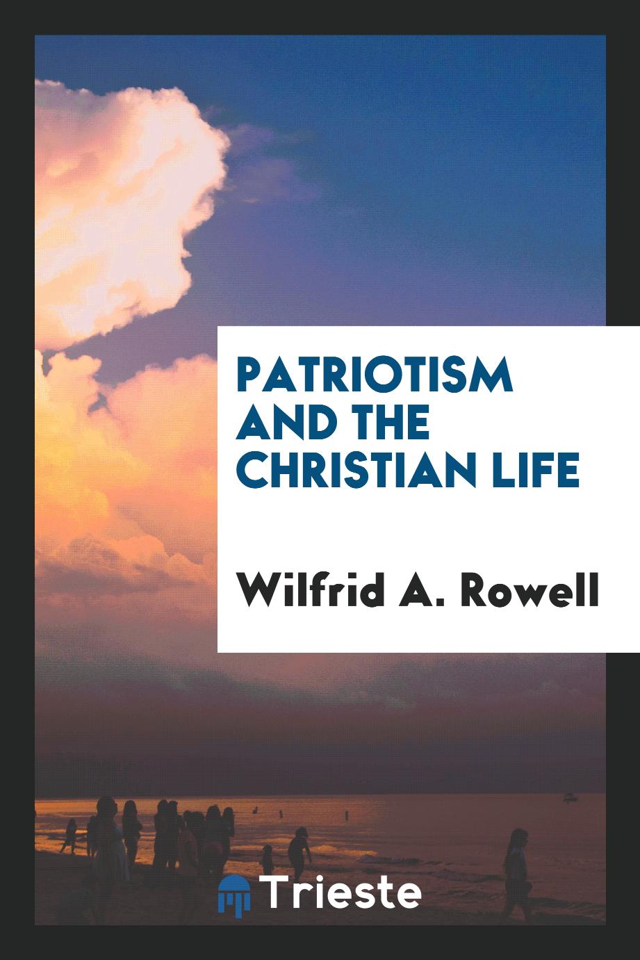 Patriotism and the Christian Life