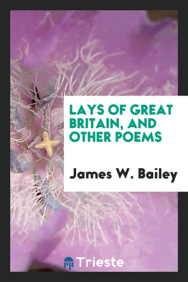 Lays of Great Britain, and Other Poems
