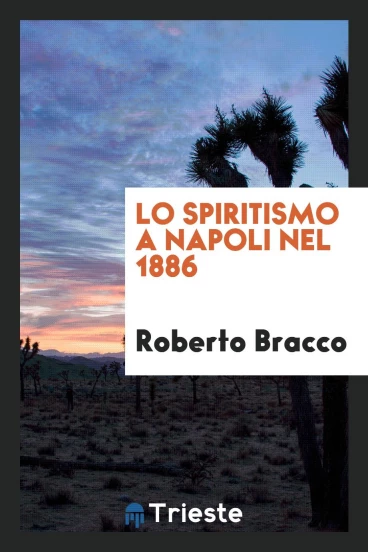 Lo spiritismo a Napoli nel 1886