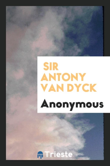 Sir Antony Van Dyck