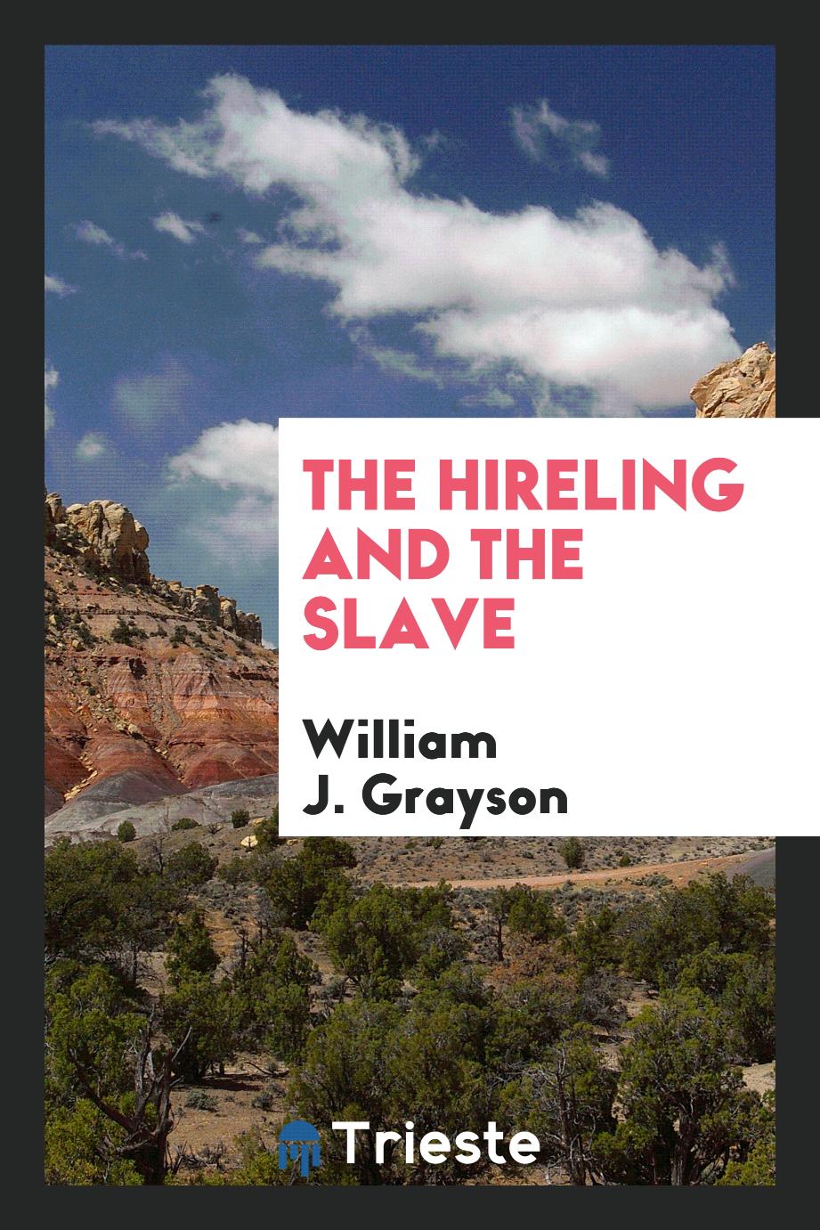 The Hireling and the Slave