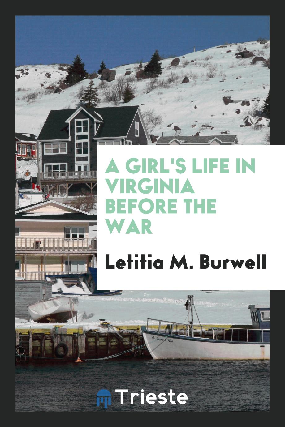 A girl's life in Virginia before the war