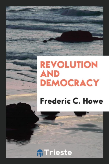 Revolution and Democracy