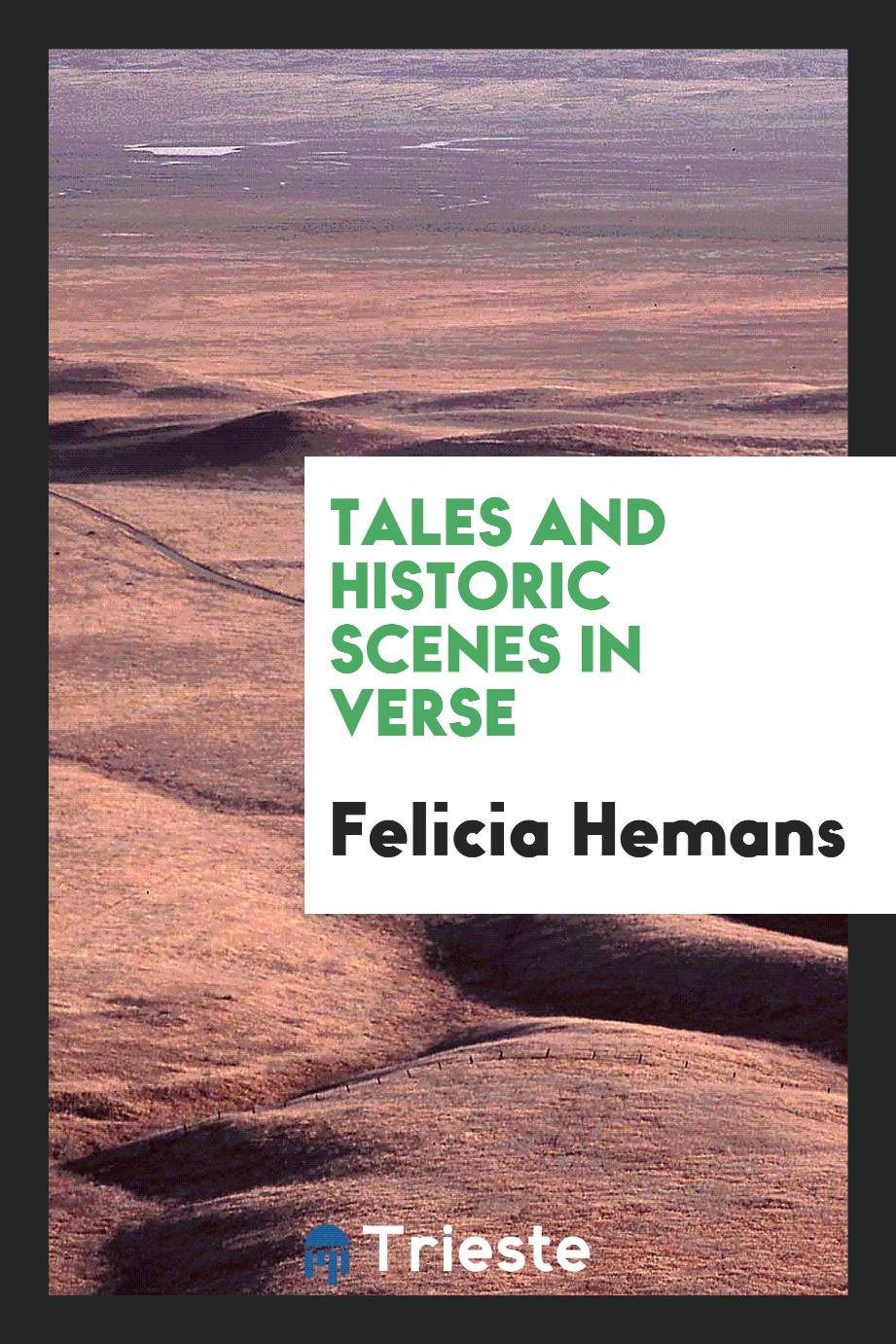Tales and historic scenes in verse