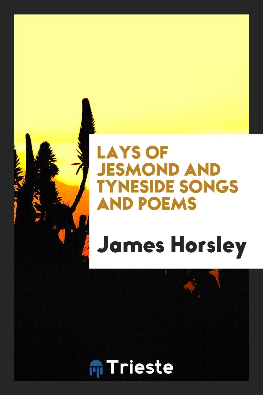 Lays of Jesmond and Tyneside songs and poems