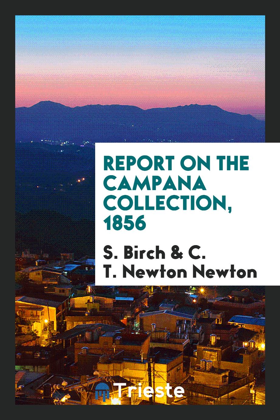 Report on the Campana Collection, 1856