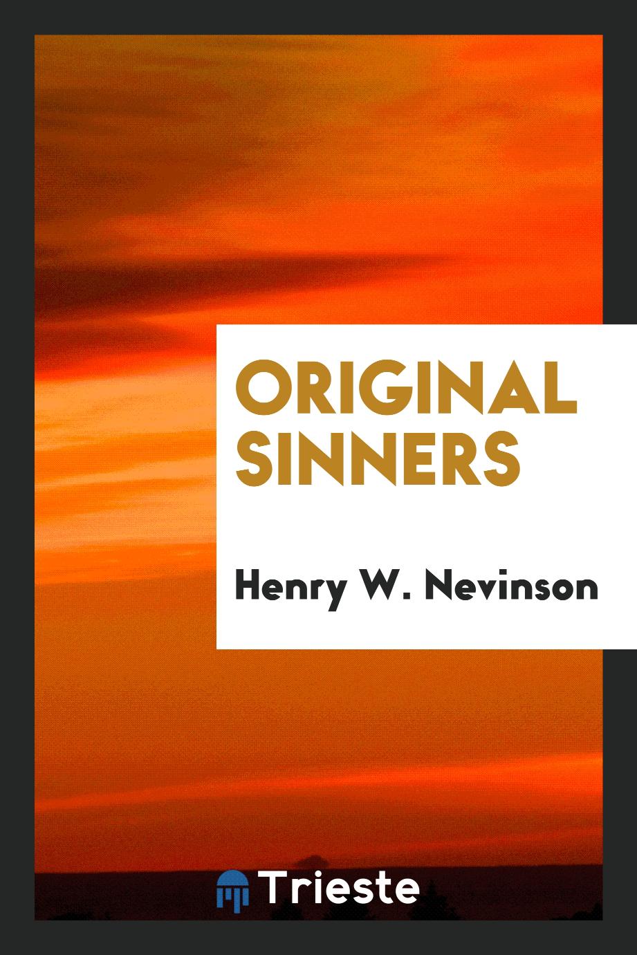 Henry W. Nevinson - Original sinners