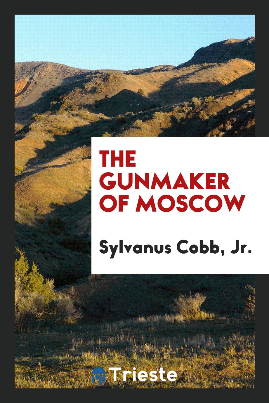 The Gunmaker of Moscow
