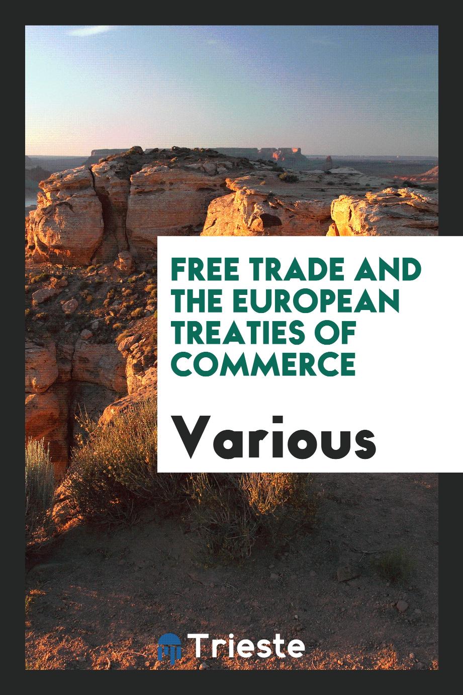 Free Trade and the European Treaties of Commerce