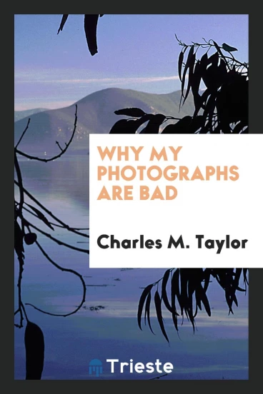 Why my photographs are bad