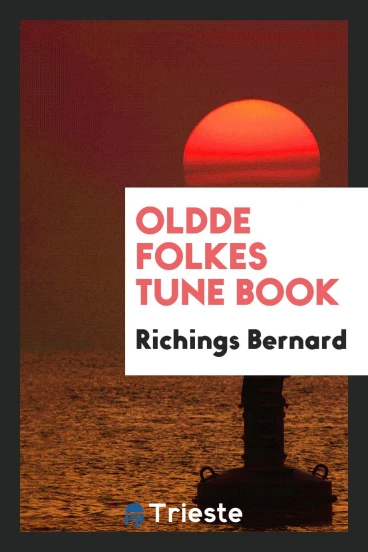 Oldde Folkes Tune Book