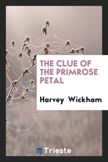 The Clue of the Primrose Petal