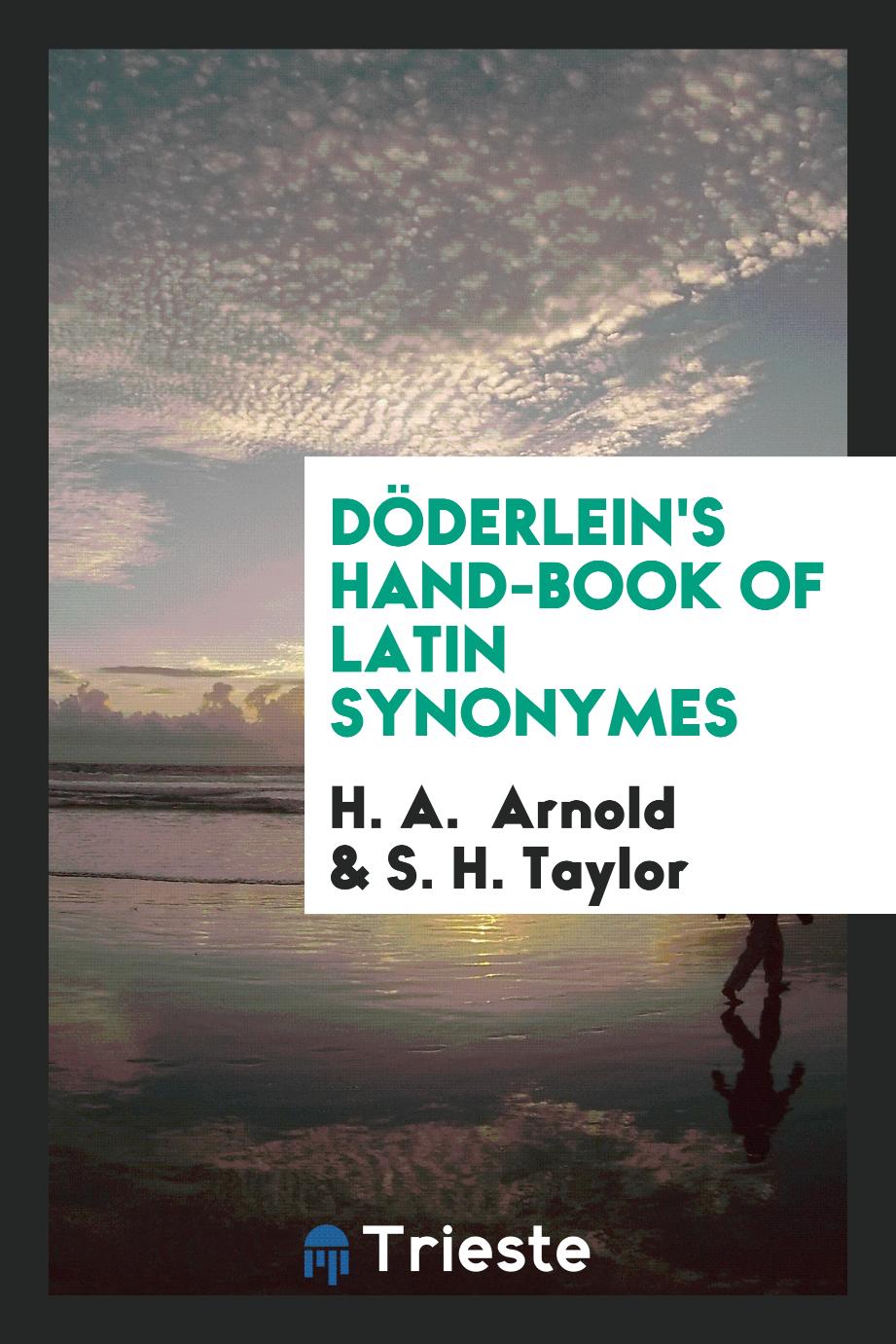 Döderlein's Hand-Book of Latin Synonymes