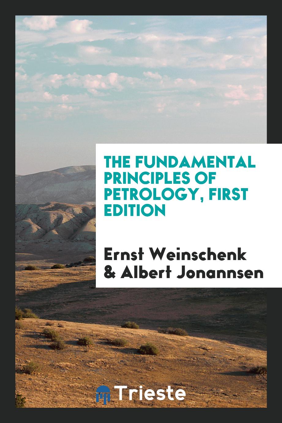 The fundamental principles of petrology, First edition