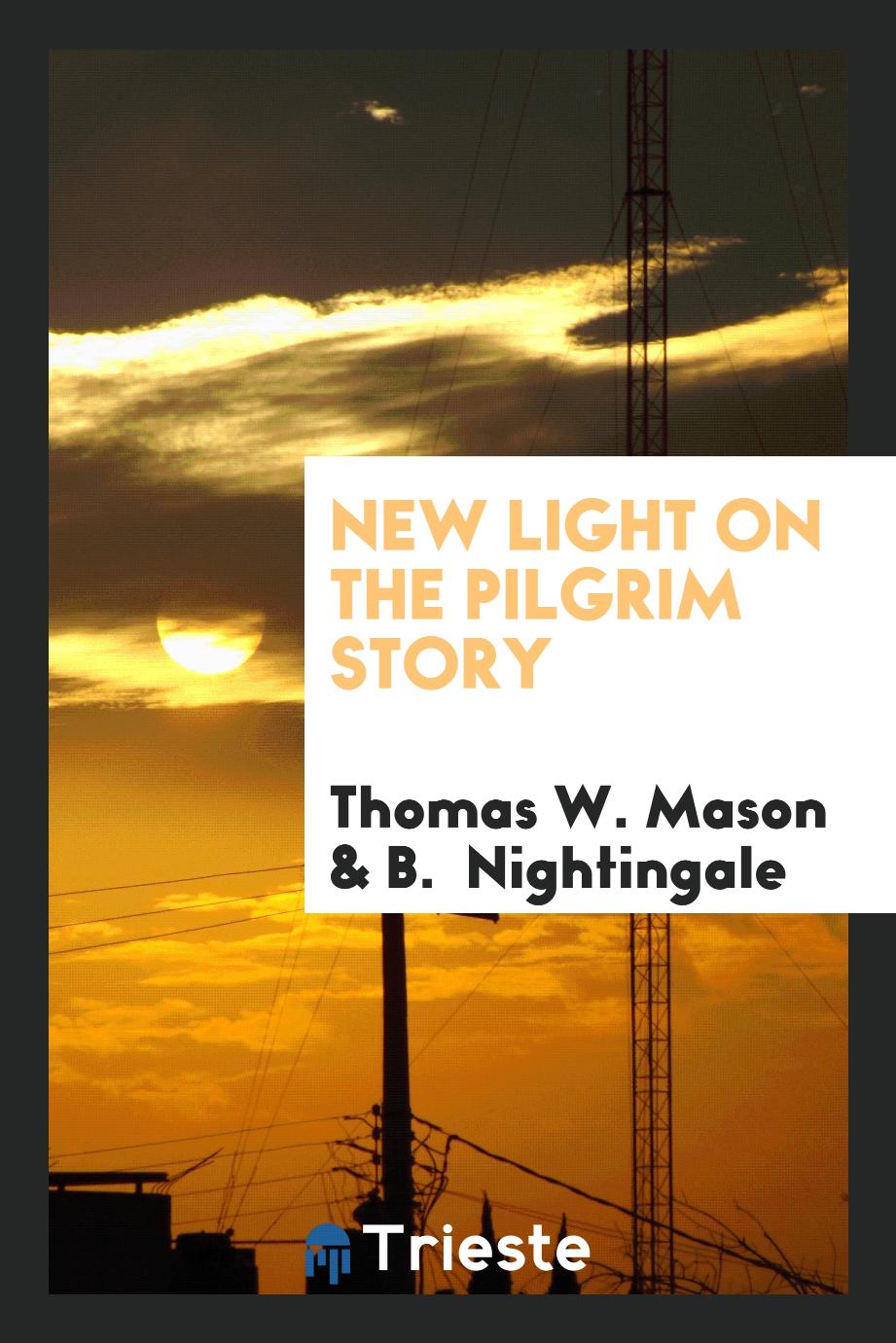 New light on the Pilgrim story
