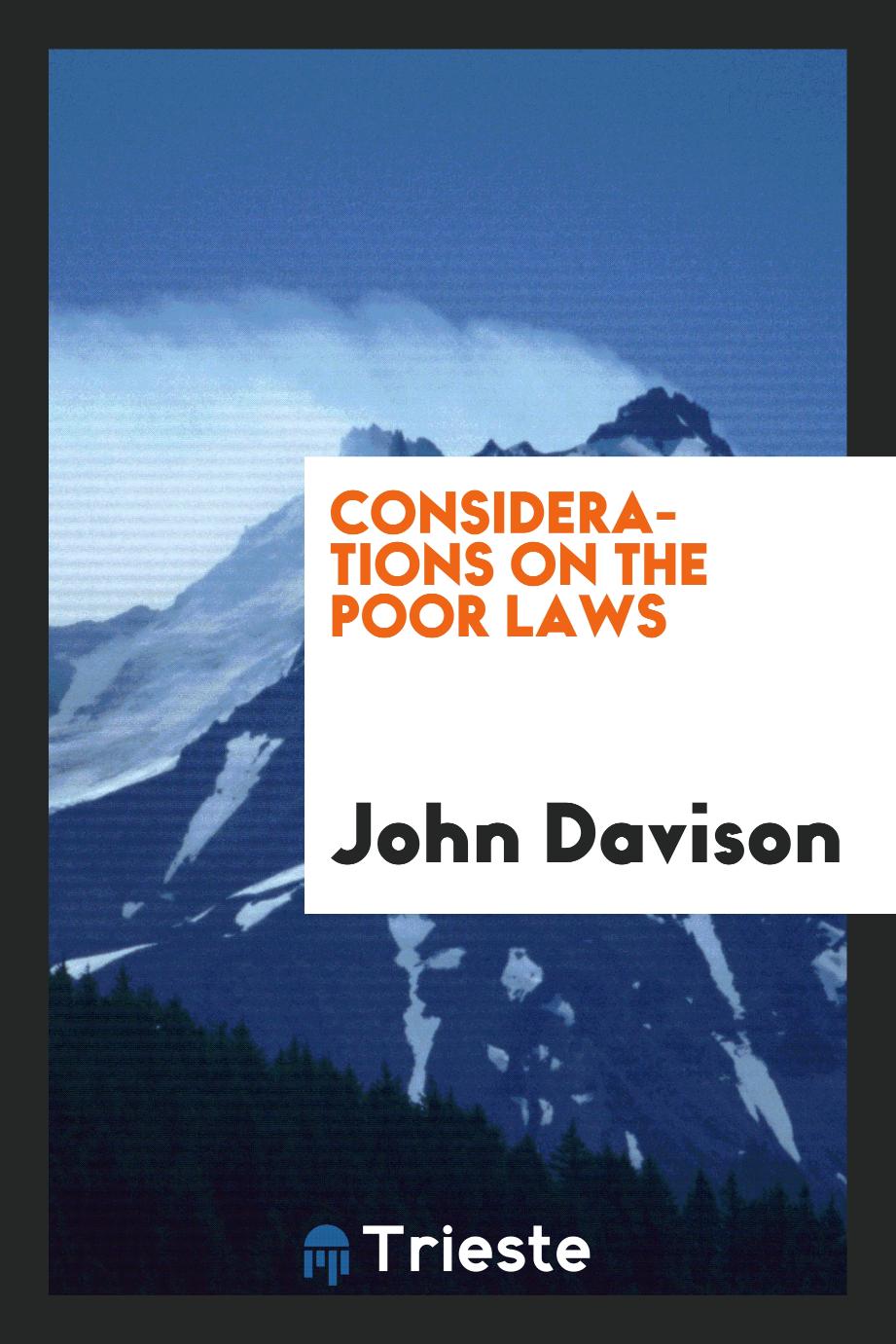 Considerations on the poor laws