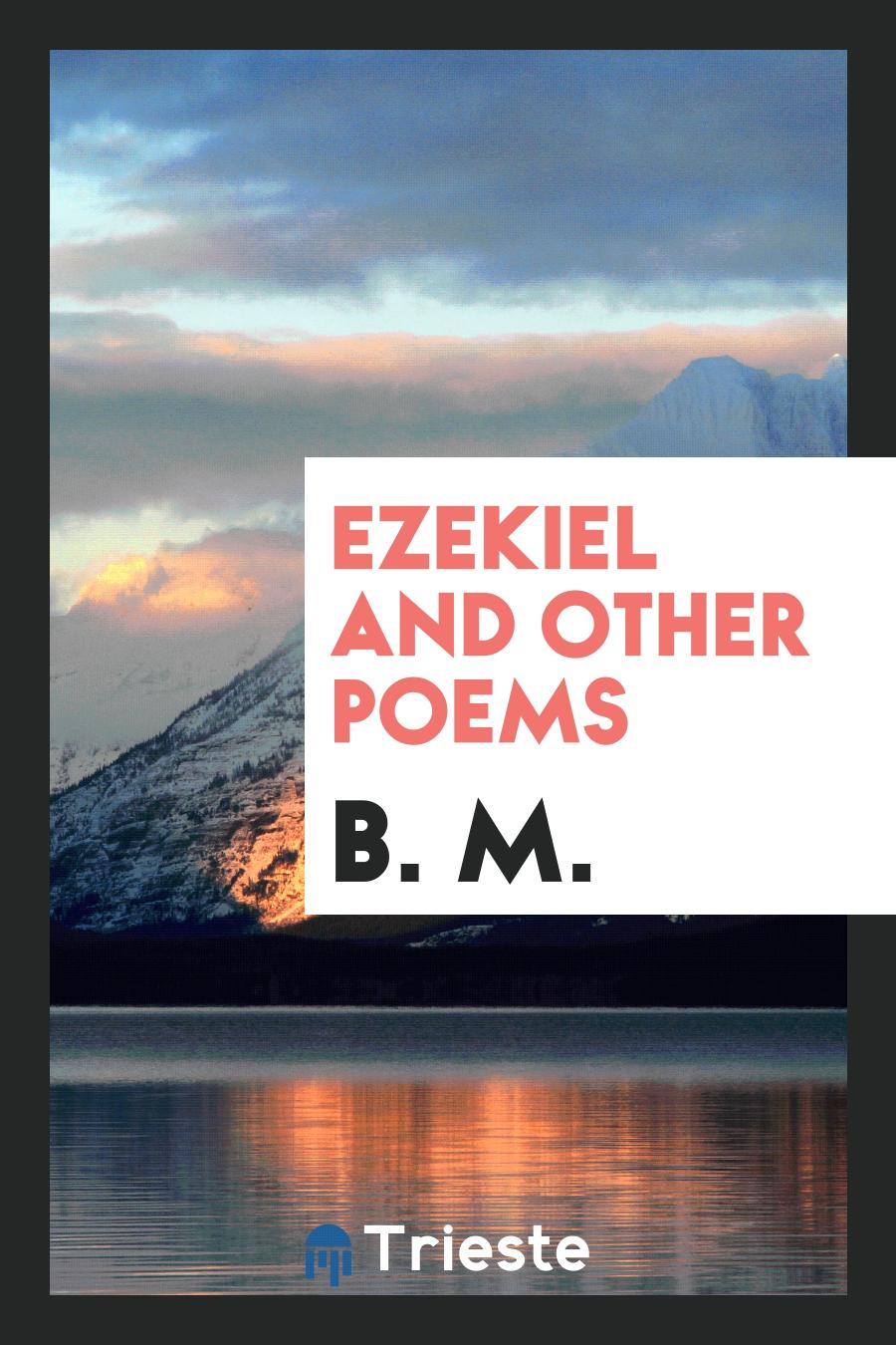 Ezekiel and Other Poems